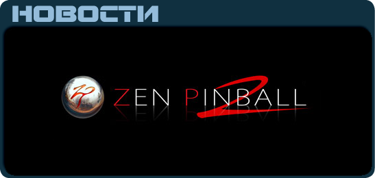 Zen Pinball 2 News